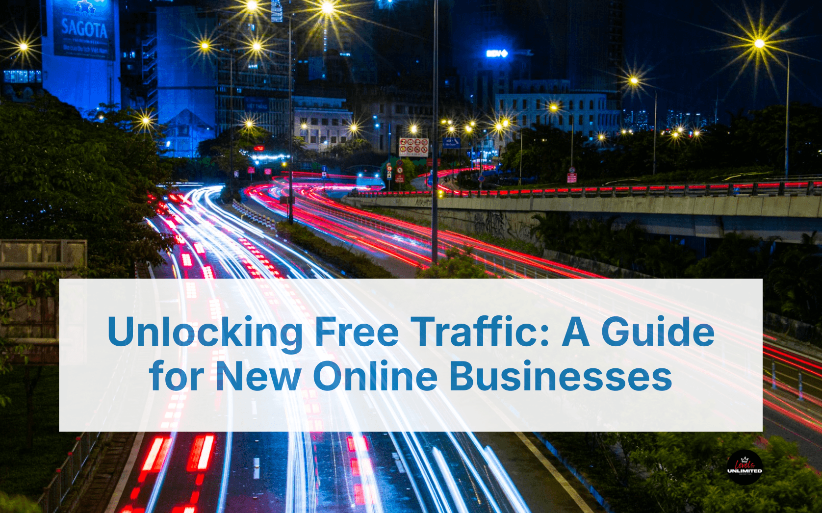 The "Unlocking Free Traffic Guide for New Biz Owners"
